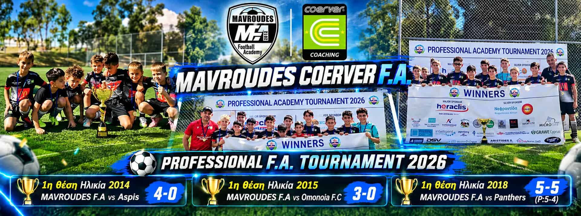 Πέρασμα με τρεις πρωτιές της MAVROUDES Coerver F.A. από το «Professional F.A. Tournament». ΒΙΝΤΕΟ & Εικόνες